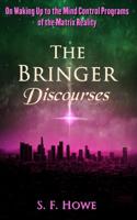 The Bringer Discourses