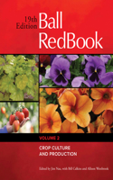 Ball RedBook Volume 2: Crop Culture and Production