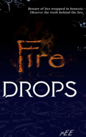 Fire Drops