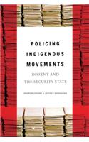 Policing Indigenous Movements