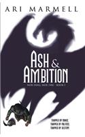 Ash & Ambition