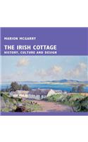 The Irish Cottage: History, Culture and Design