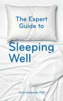 Expert Guide to Sleeping Well