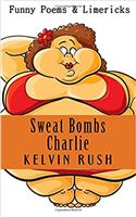Sweat Bombs Charlie