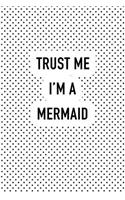 Trust Me I'm a Mermaid