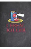 Cereal Killer - Funny Humor Halloween Journal