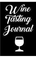 Wine Tasting Journal: Wine Tour Notebook with 100 Wine Tasting Sheets