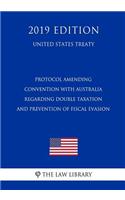 Protocol Amending Convention with Australia Regarding Double Taxation and Prevention of Fiscal Evasion (United States Treaty)