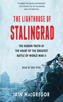 The Lighthouse of Stalingrad