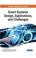 Smart Systems Design, Applications, and Challenges