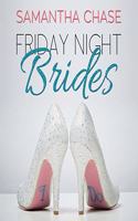 Friday Night Brides
