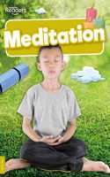 Meditation: (BookLife Non-Fiction Readers)