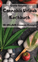 Cannabis Urlaub Kochbuch