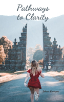 Pathways to Clarity