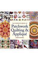 Complete Book of Patchwork, Quilting and Applique