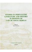 Studies in Portuguese Literature and History in honour of Luis de Sousa Rebelo
