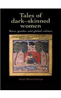 Tales Of Dark Skinned Women