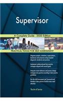 Supervisor A Complete Guide - 2020 Edition