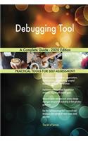 Debugging Tool A Complete Guide - 2020 Edition