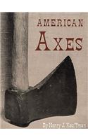 American Axes: A Survey of Their Development and Their Makers