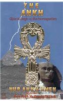 The Ankh, The: African Origin of Electromagnetism