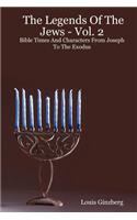 Legends Of The Jews - Vol. 2