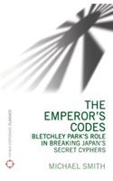 The Emperor's Codes: Bletchley Park's Role in Breaking Japan's Secret Ciphers