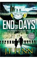 End of Days: Large Print Edition(9 Arkane)