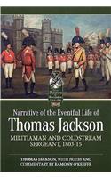 Narrative of the Eventful Life of Thomas Jackson