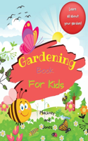 Gardening Book For Kids: A 40-page activity book for little gardeners, filled with facts and information about growing your own fruits and vegetables.
