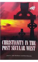 Christianity in the Post Secular West