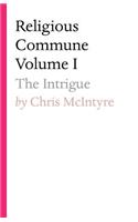 Religious Commune Volume I