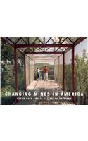 Changing Mines in America