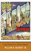 Greetings from Fresno