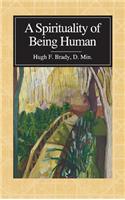 A Spirituality of Being Human