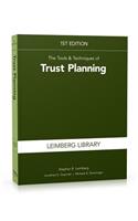 The Tools & Techniques of Trust Planning
