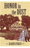 Honor in the Dust