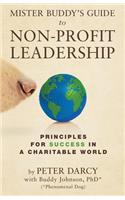 Mister Buddy's Guide to Non-Profit Leadership