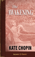 Awakening (Annotated Keynote Classics)