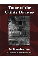 Tome of the Utility Drawer