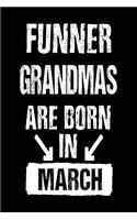 Funner Grandmas Are Born In March