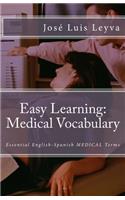 Easy Learning: Medical Vocabulary: Essential English-Spanish Medical Terms