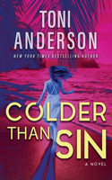 Colder Than Sin: (2 Cold Justice(r) - The Negotiators)