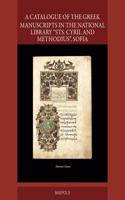 Catalogue of the Greek Manuscripts in the National Library 'Sts. Cyril and Methodius', Sofia