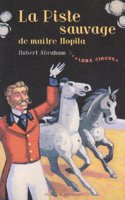 Luna Circus T2 Lapiste Sauvage de Ma+tre Hopila