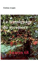 témoignage du sycomore: Années 68