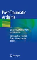 Post-Traumatic Arthritis