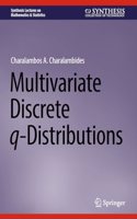 Multivariate Discrete Q-Distributions