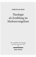 Theologie als Erzählung im Markusevangelium: Eine narratologisch-rezeptionsästhetische Studie zu Mk 1,1-15(236 Wissenschaftliche Untersuchungen zum Neuen Testament 2. Reihe)