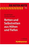 Retten Und Selbstretten Aus Hohen Und Tiefen